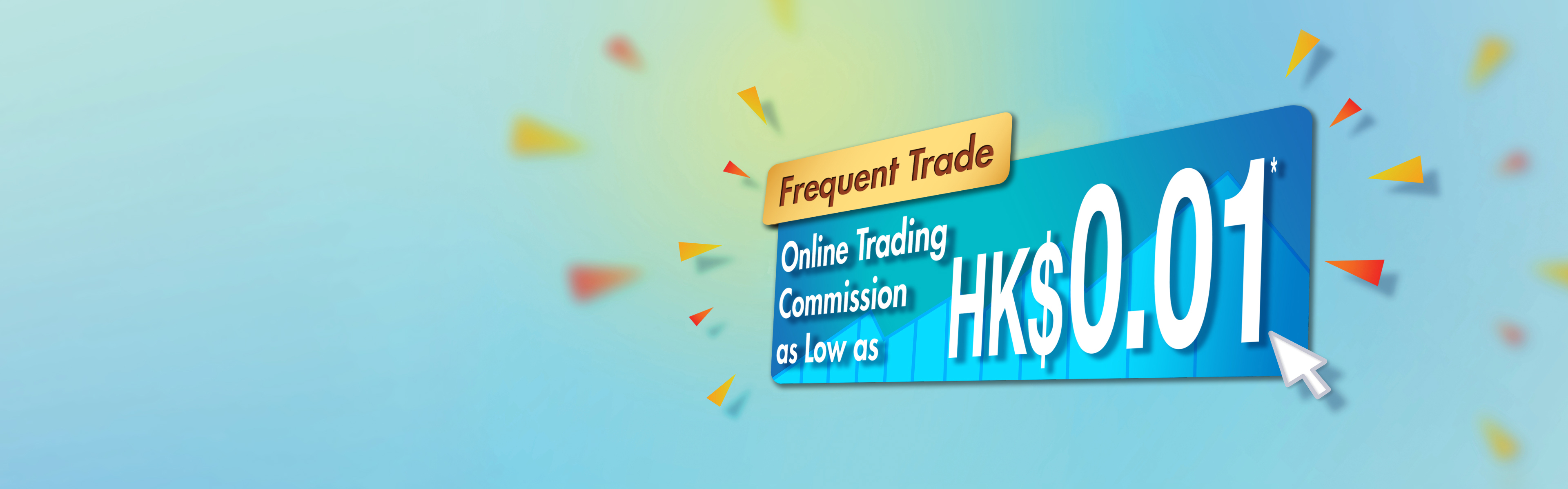 Frequent Trade HK Stocks Online Trading Offer*